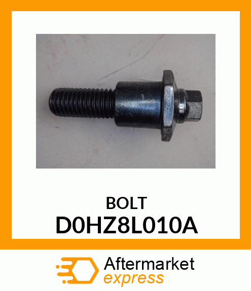 BOLT D0HZ8L010A