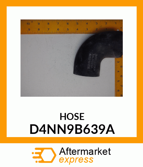 HOSE D4NN9B639A