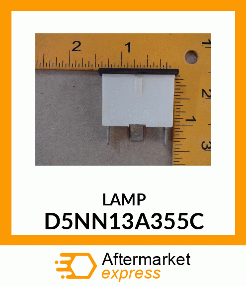 LAMP D5NN13A355C