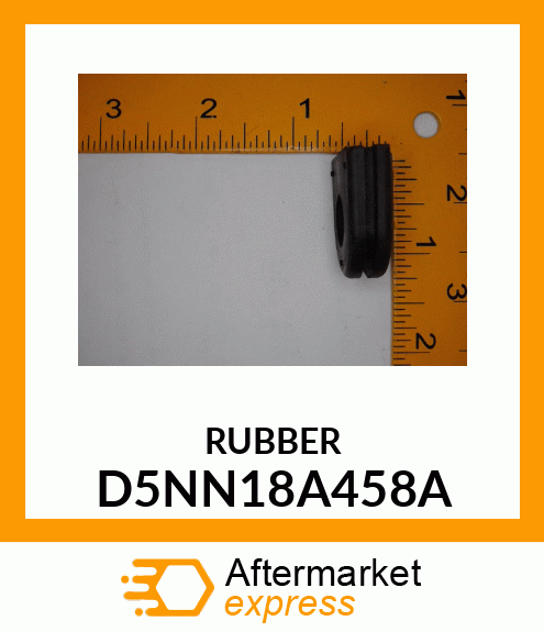 RUBBER D5NN18A458A