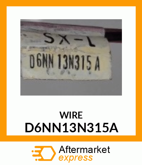 WIRE D6NN13N315A