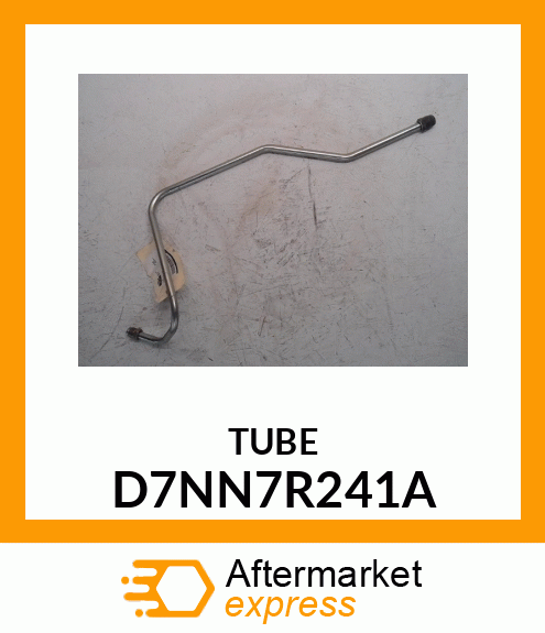 TUBE D7NN7R241A