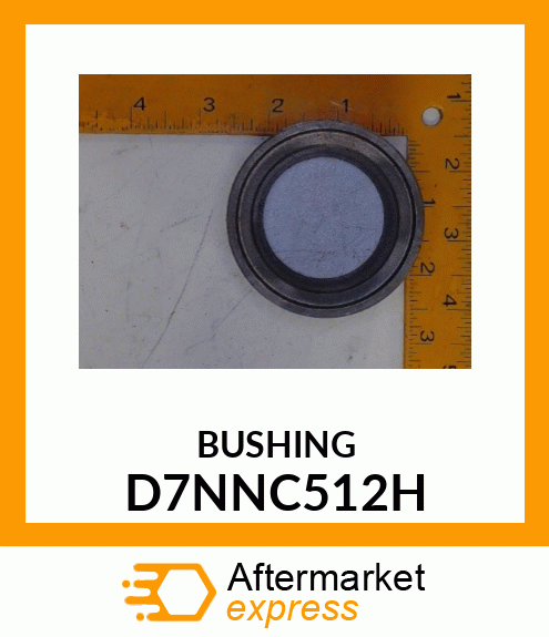 BUSHING D7NNC512H