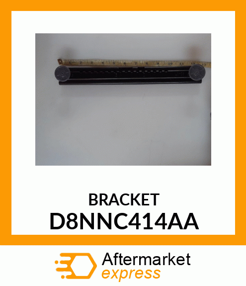 BRKT D8NNC414AA