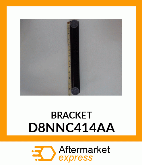 BRKT D8NNC414AA