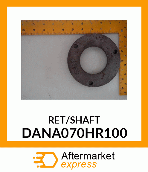 RET/SHAFT DANA070HR100