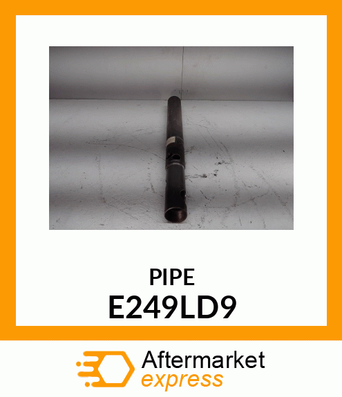 PIPE E249LD9