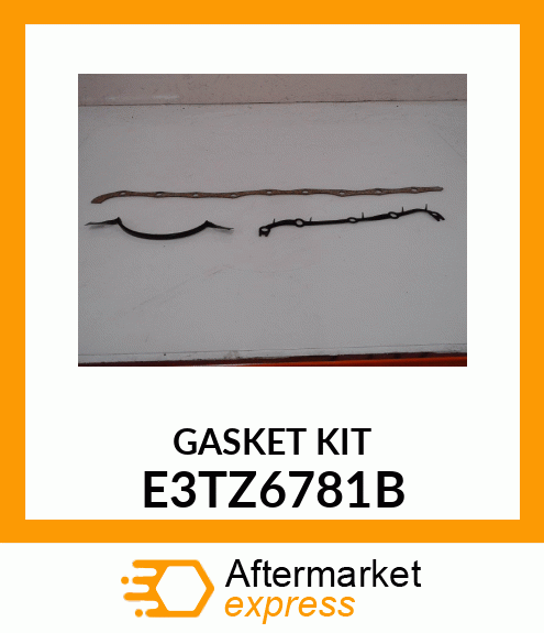 GASKETKIT E3TZ6781B