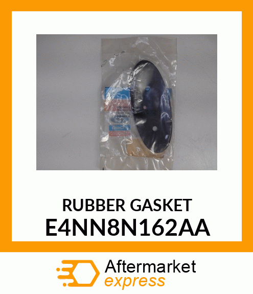 RUBBERGASKET E4NN8N162AA