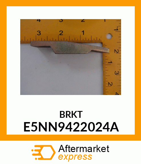 BRKT E5NN9422024A