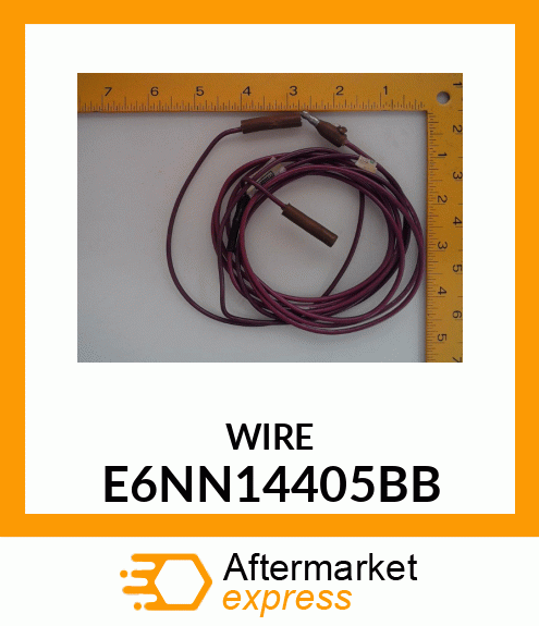 WIRE E6NN14405BB