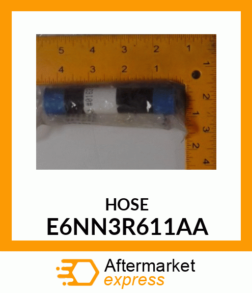 HOSE E6NN3R611AA