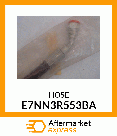 HOSE E7NN3R553BA