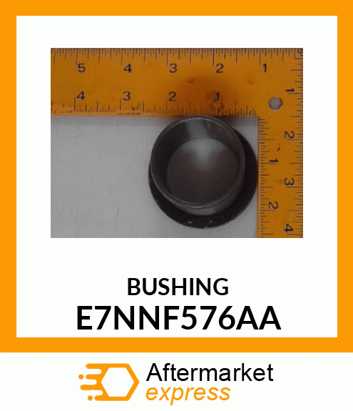 BUSHING E7NNF576AA