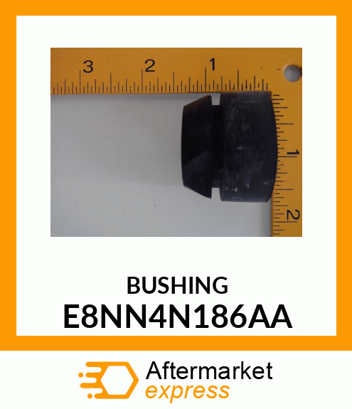 BUSHING E8NN4N186AA