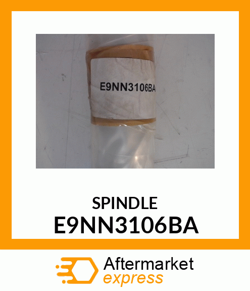 SPINDLE E9NN3106BA