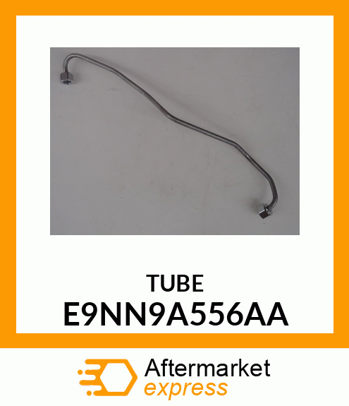 TUBE E9NN9A556AA