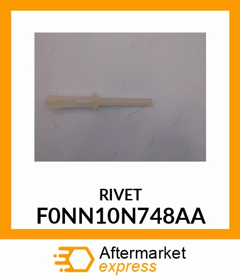 RIVET F0NN10N748AA