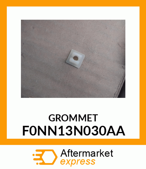 GROMMET F0NN13N030AA