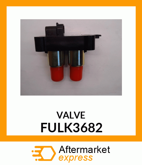 VALVE FULK3682