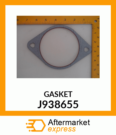 GASKET J938655