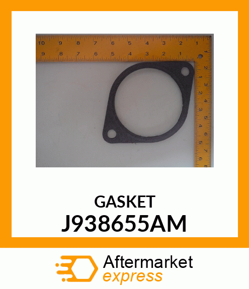 GASKET J938655AM