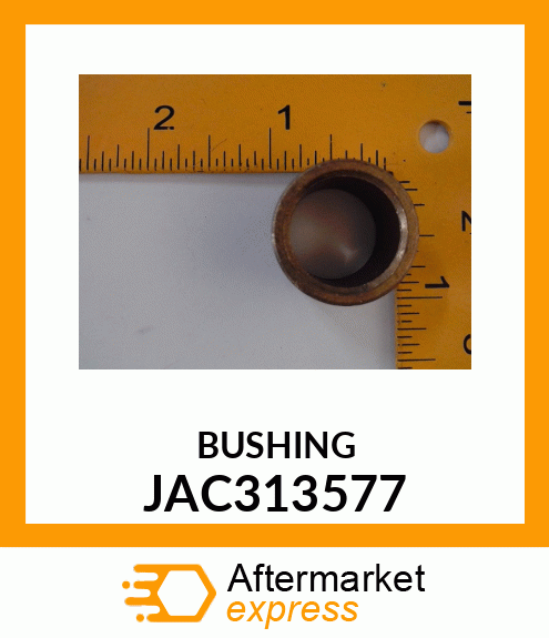 BUSHING JAC313577