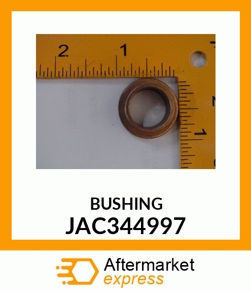 BUSHING JAC344997