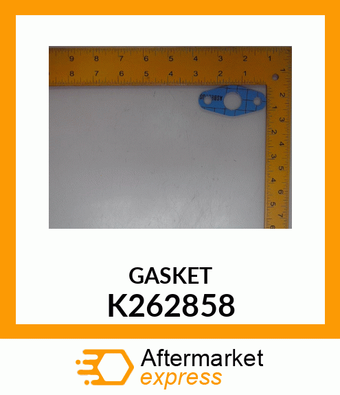 GASKET K262858