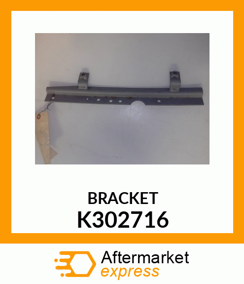 BRACKET K302716