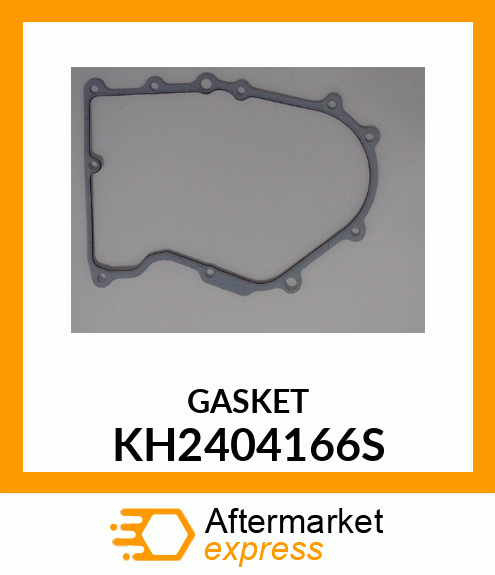 GASKET KH2404166S