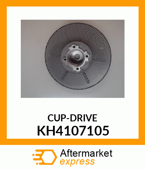 CUP-DRIVE KH4107105