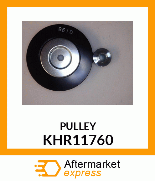 PULLEY KHR11760