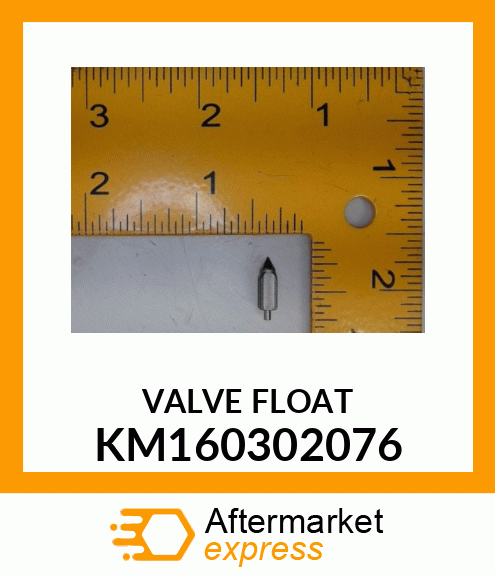 VALVE FLOAT KM160302076