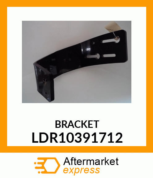 BRKT LDR10391712