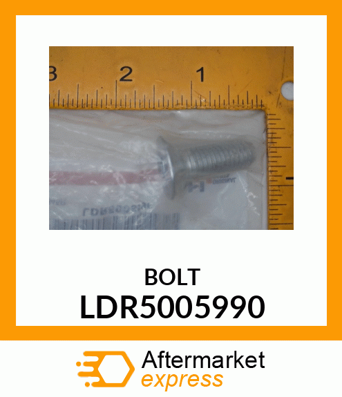 BOLT LDR5005990