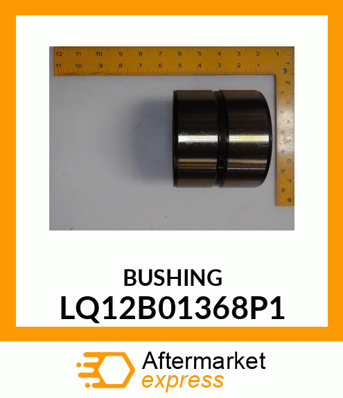 BUSHING LQ12B01368P1