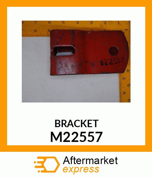 BRKT M22557