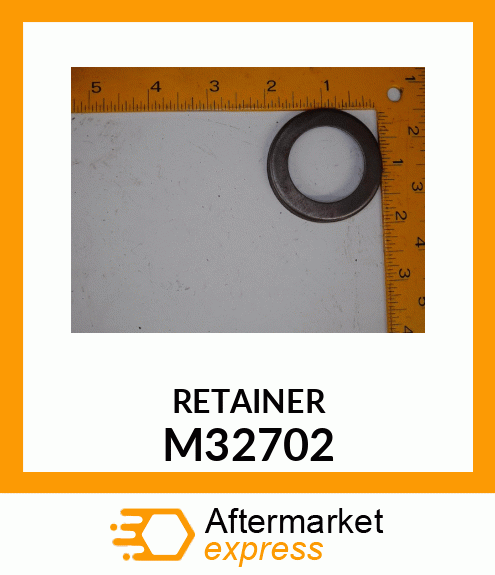 RETAINER M32702