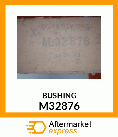 BUSHING M32876