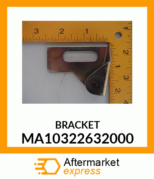 BRACKET MA10322632000