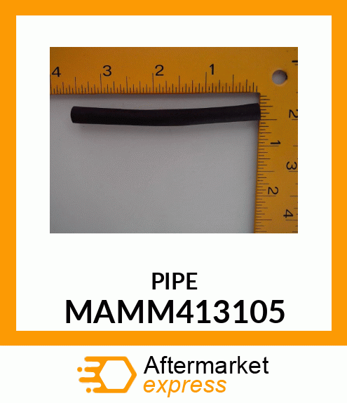 PIPE MAMM413105