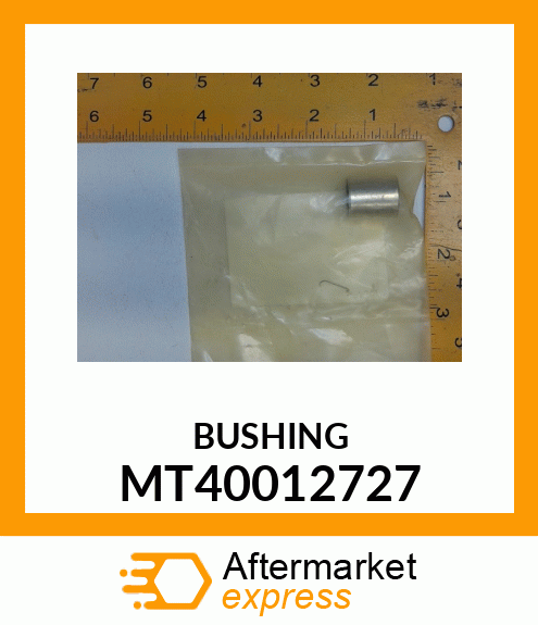 BUSHING MT40012727