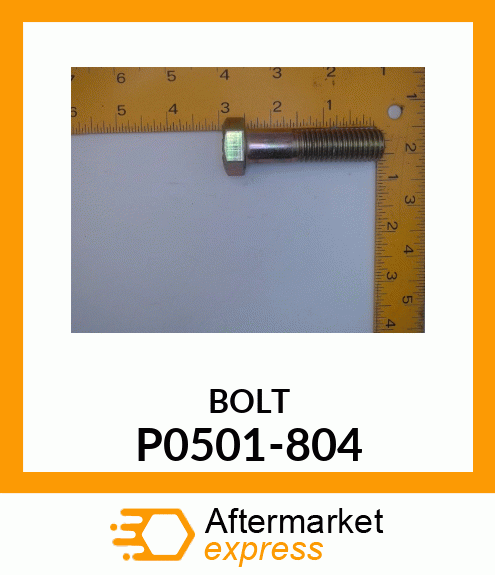 BOLT P0501-804