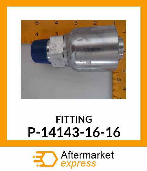 FITTING P-14143-16-16