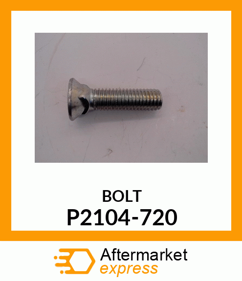 BOLT P2104-720