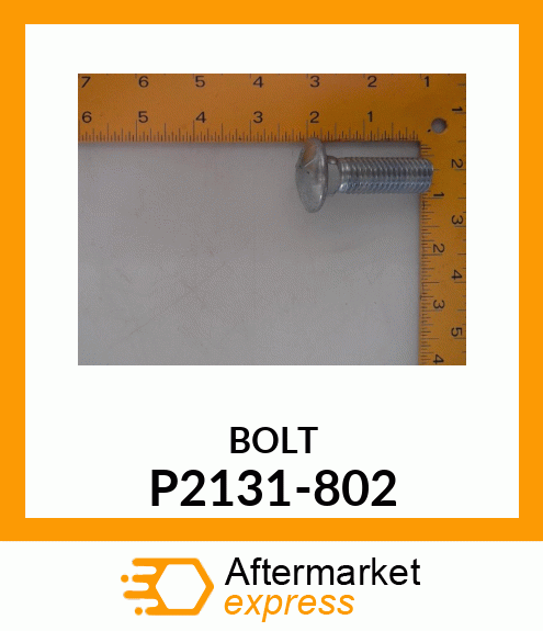 BOLT P2131-802