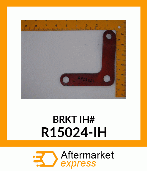 BRKTIH# R15024-IH