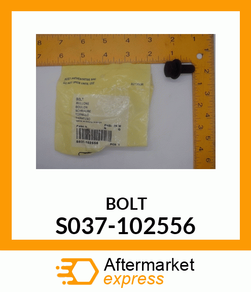 BOLT S037-102556