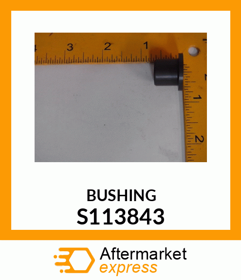 BUSHING S113843